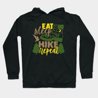 Eat Sleep Hike Repeat Hiker Gifts Hoodie